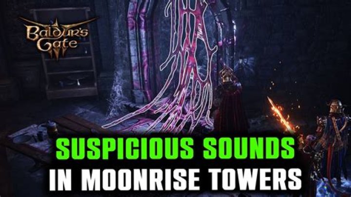 Baldur's Gate 3 Suspicious Sounds Location: Where Is The Sound in Moonrise Towers?