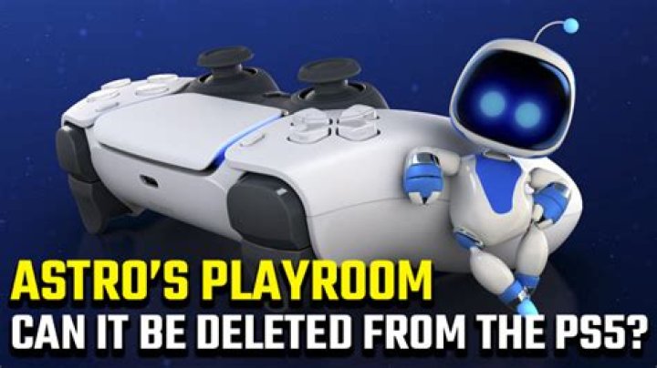 Can you delete Astro's Playroom on PS5?