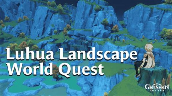 Genshin Impact Luhua Landscape quest guide