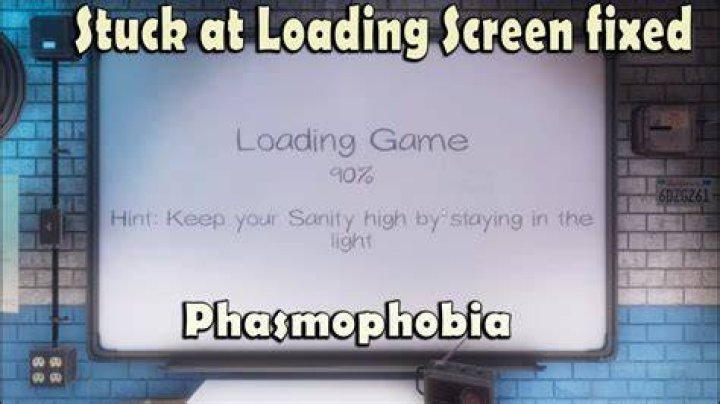 Phasmophobia loading screen stuck at 90 percent fix