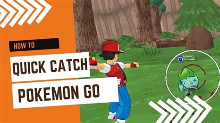 pokemon go how to quick catch 2023