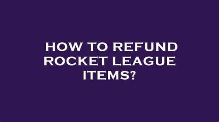 Rocket League refund