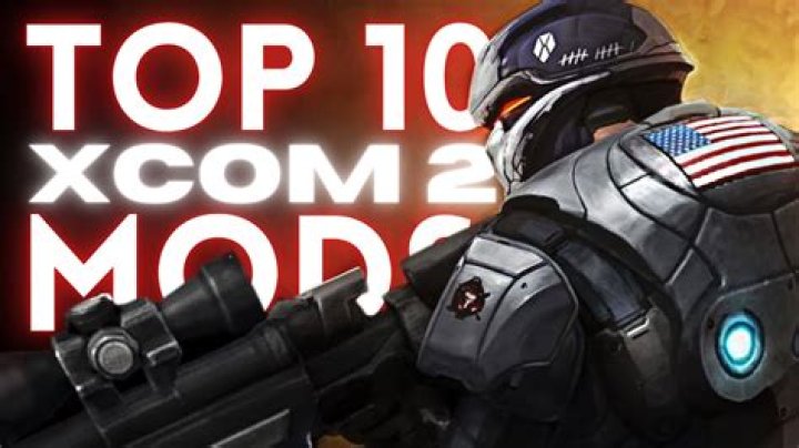 The 10 Best XCOM 2 Mods You Should Consider Downloading