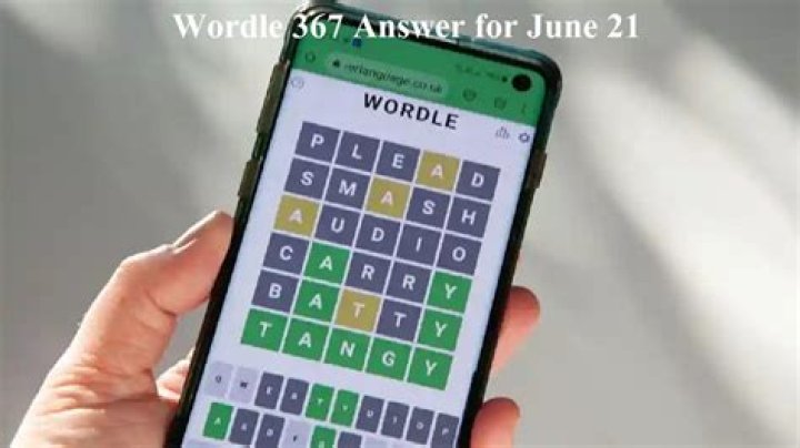 Wordle Answer 367: June 21, 2022 Word Solution